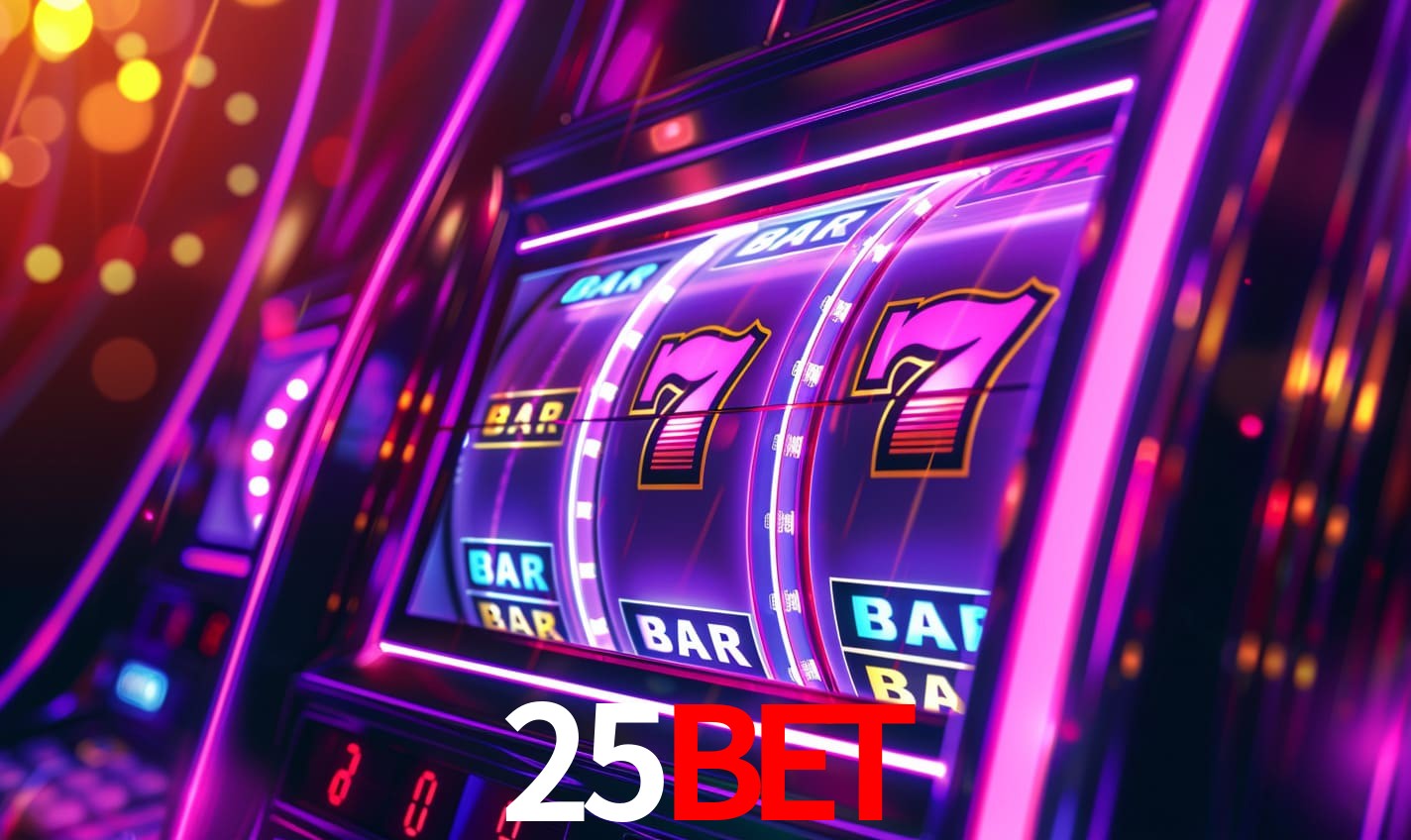 25bet - Aposta Real no Cassino VIP - 25bet app